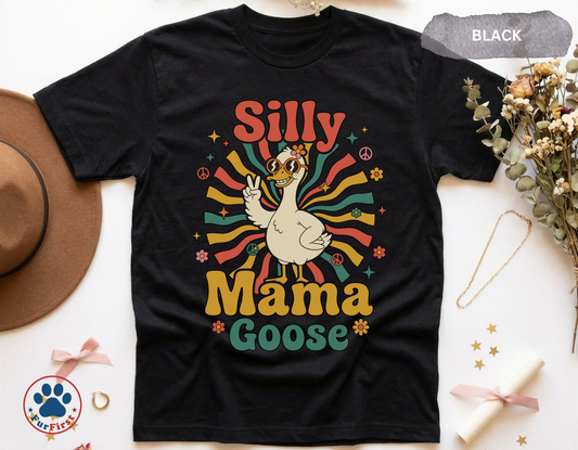 Silly Mama Goose Shirt