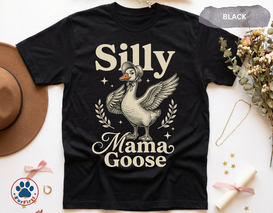 Silly Mama Goose Shirt