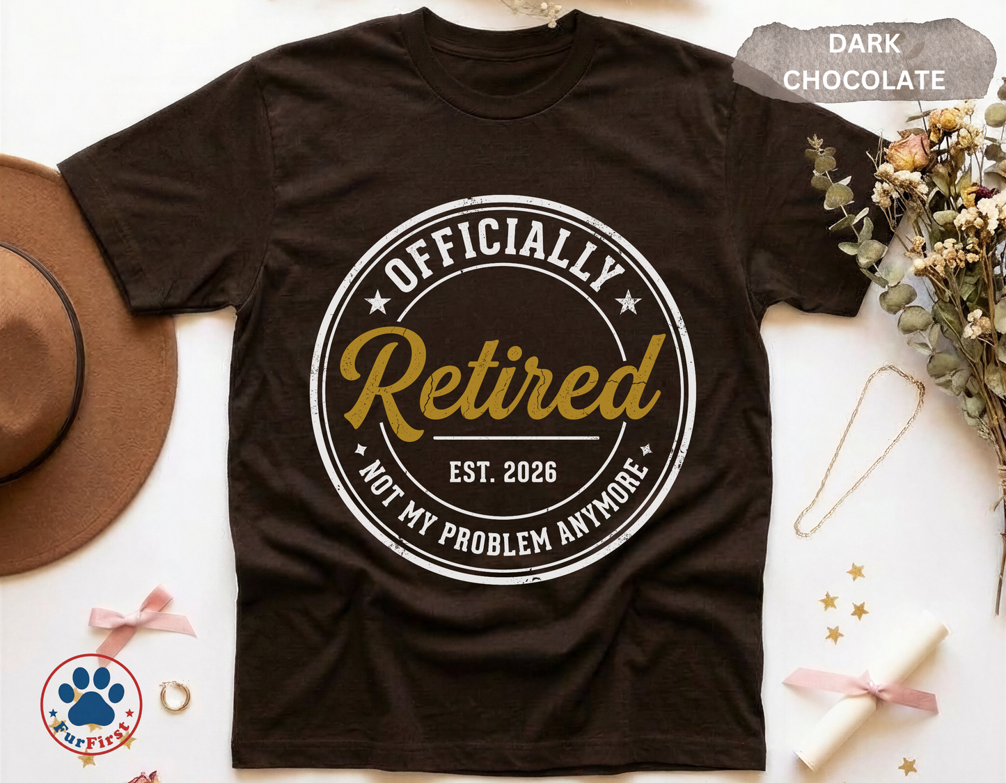 Officially Retired Shirt — Funny Retirement Gift, Retired 2026 Tee, Not My Problem Anymore