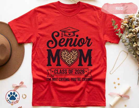 Senior Mom Shirt Class of 2026 — Funny Graduation Mom Tee, Proud Senior Mom Gift, Leopard Heart Mom Shirt