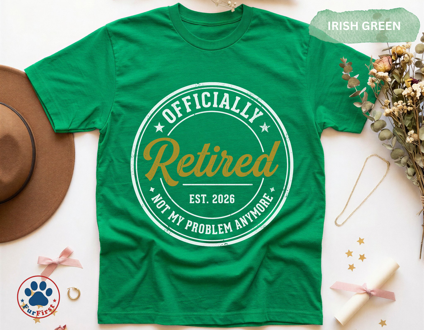 Officially Retired Shirt — Funny Retirement Gift, Retired 2026 Tee, Not My Problem Anymore