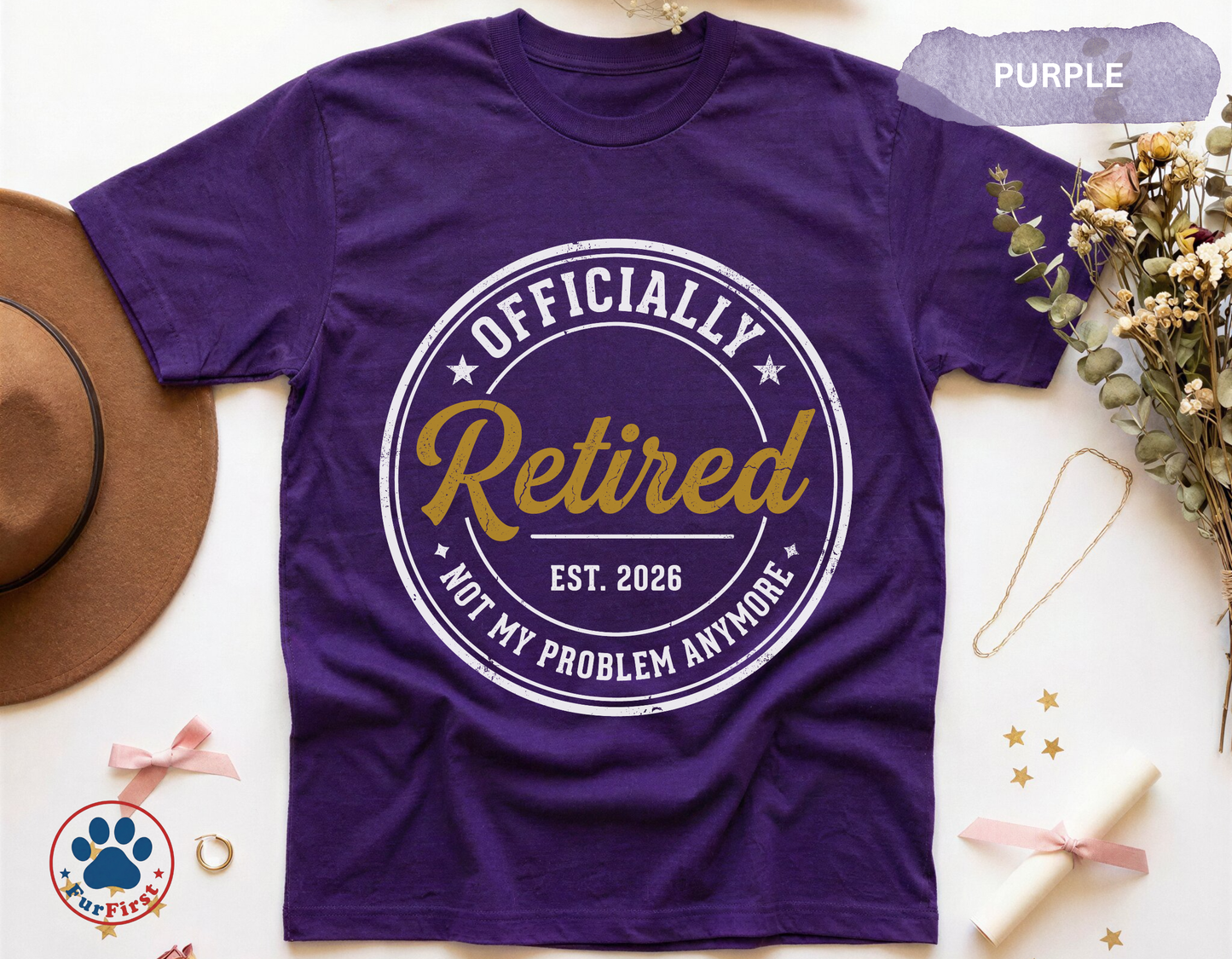Officially Retired Shirt — Funny Retirement Gift, Retired 2026 Tee, Not My Problem Anymore