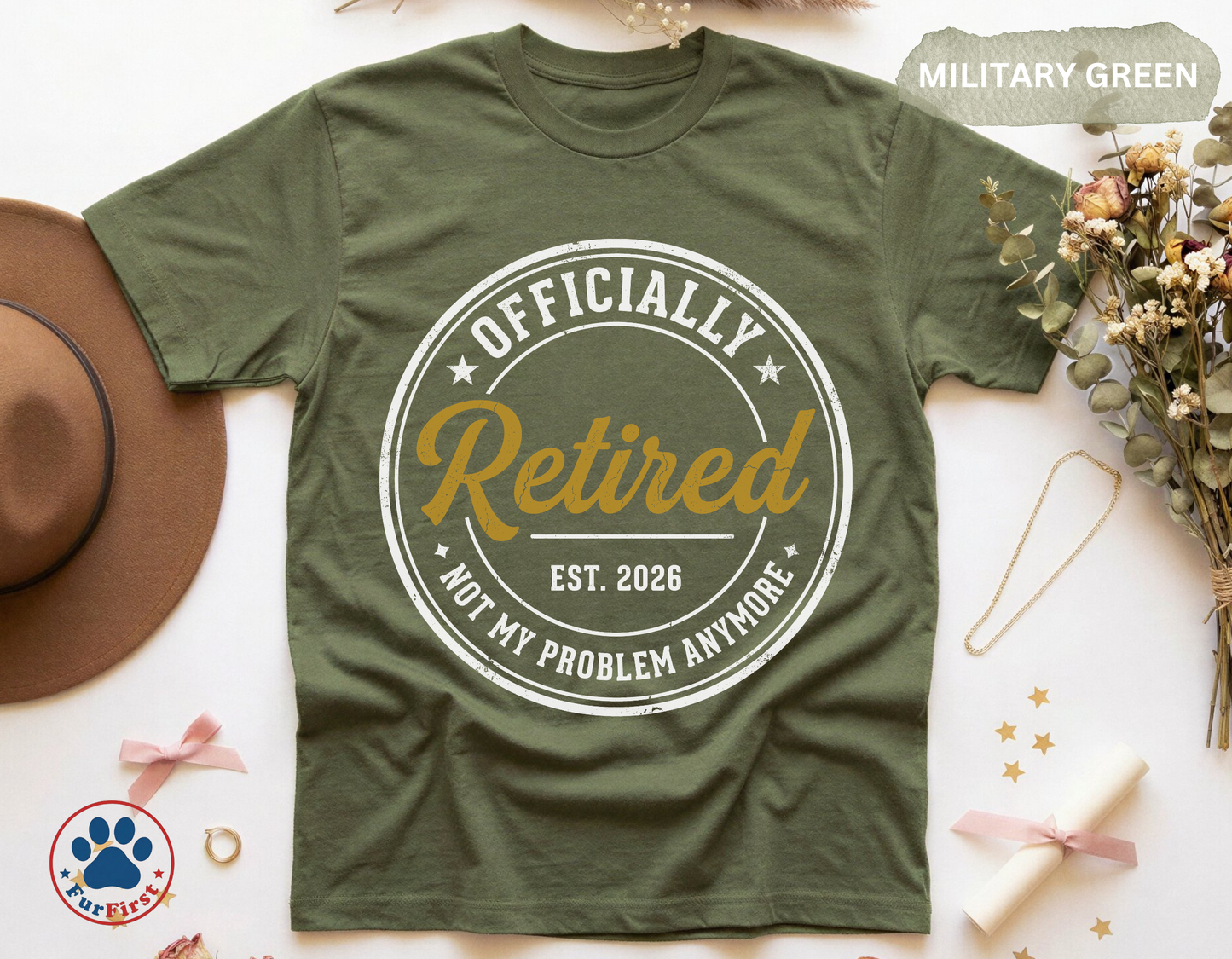 Officially Retired Shirt — Funny Retirement Gift, Retired 2026 Tee, Not My Problem Anymore